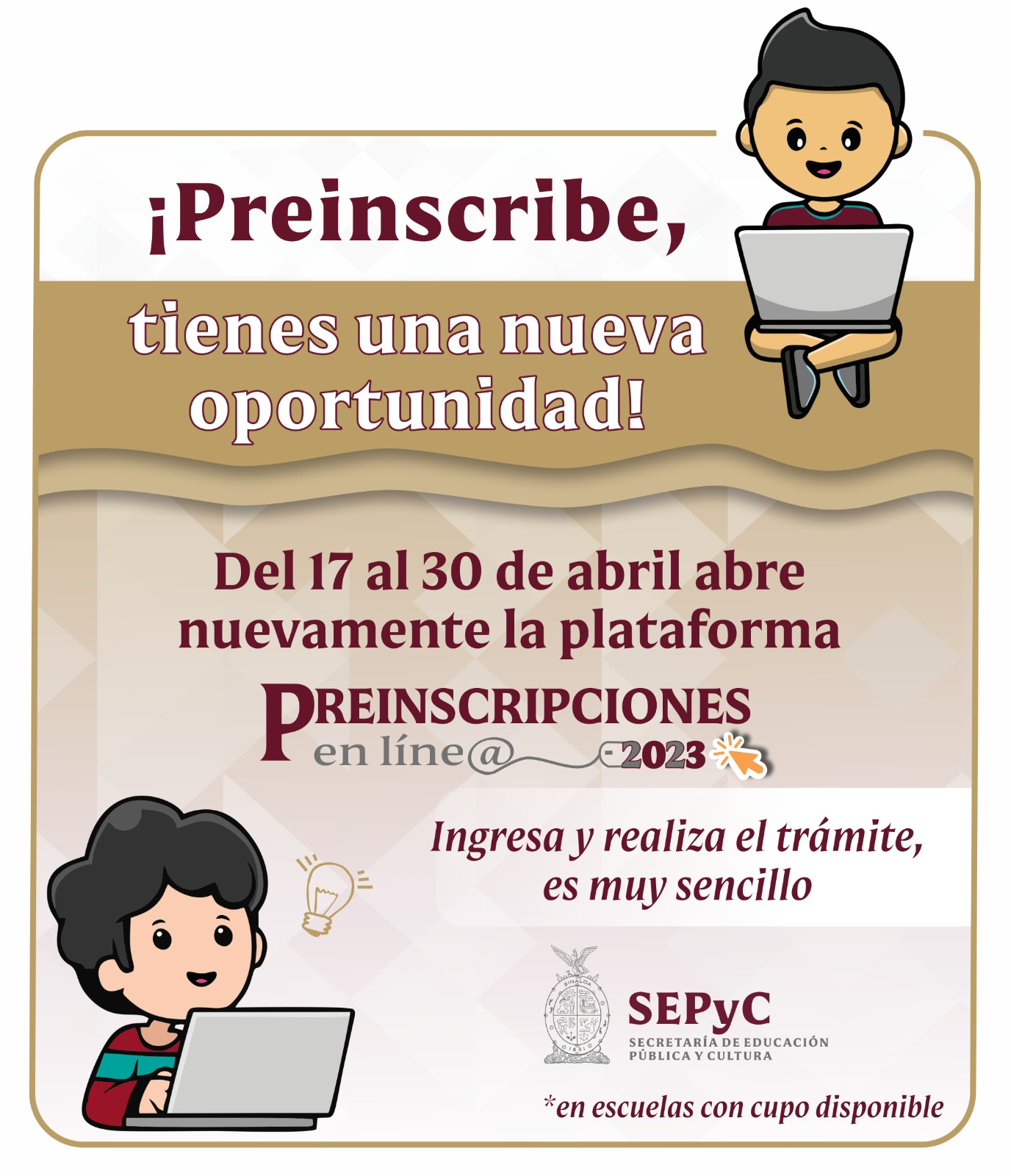 ¿No inscribiste a tu hijo en ninguna escuela? SEPyC abrirá de nuevo plataforma de preinscripciones en línea