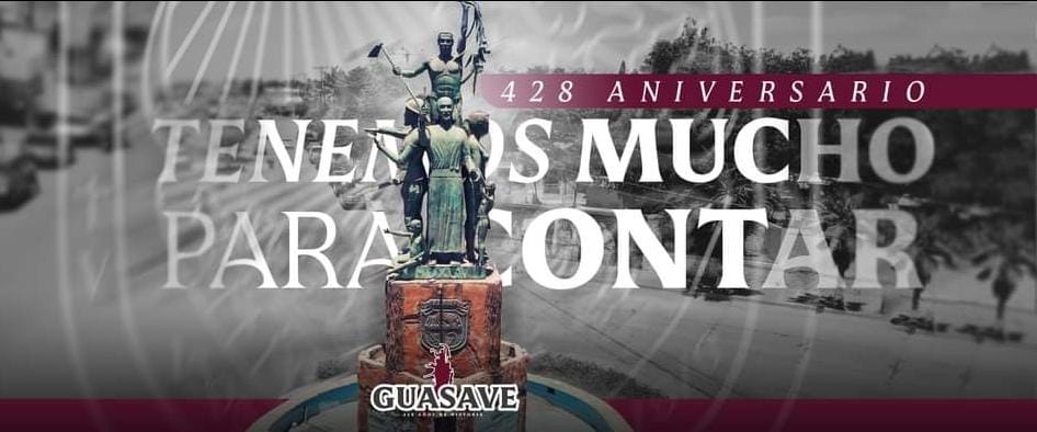 Guasave celebra su 428 aniversario; lo festejará con eventos culturales, artísticos y hasta pastel