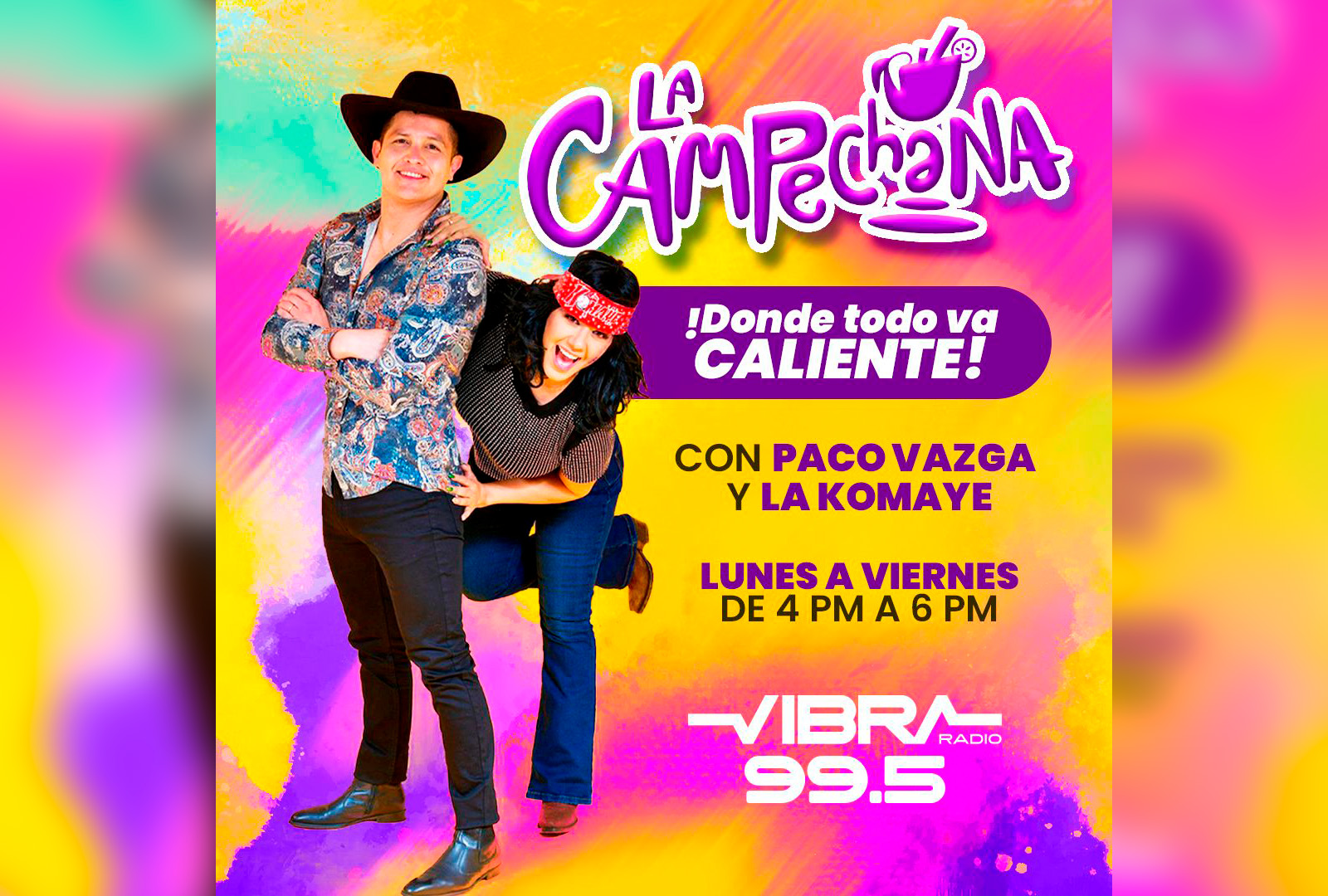 ‘La Campechana’ va caliente, desde este lunes te invitamos a comprobarlo en Vibra Radio Mazatlán 99.5 FM