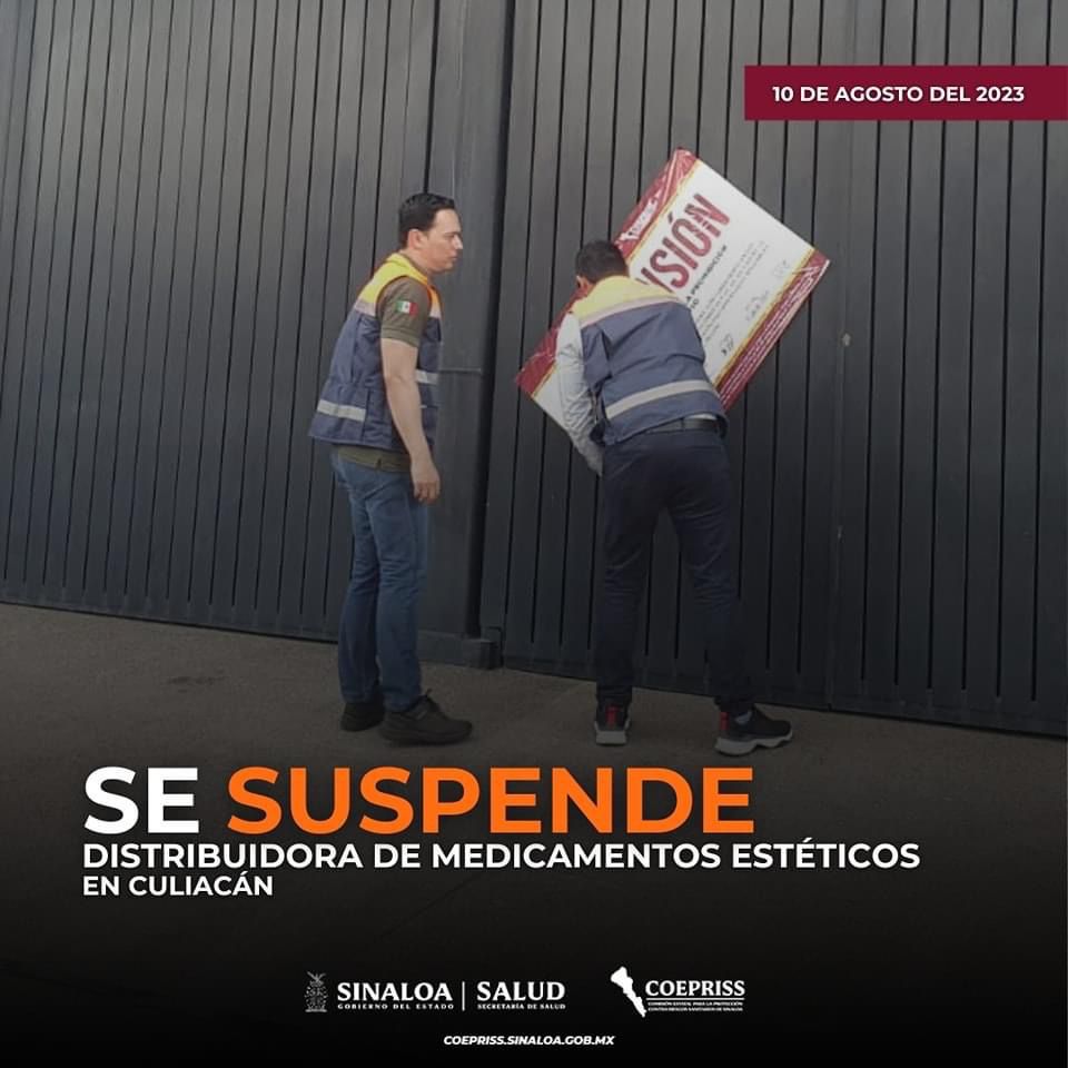 Suspende Coepriss distribuidora de medicamentos estéticos en Culiacán