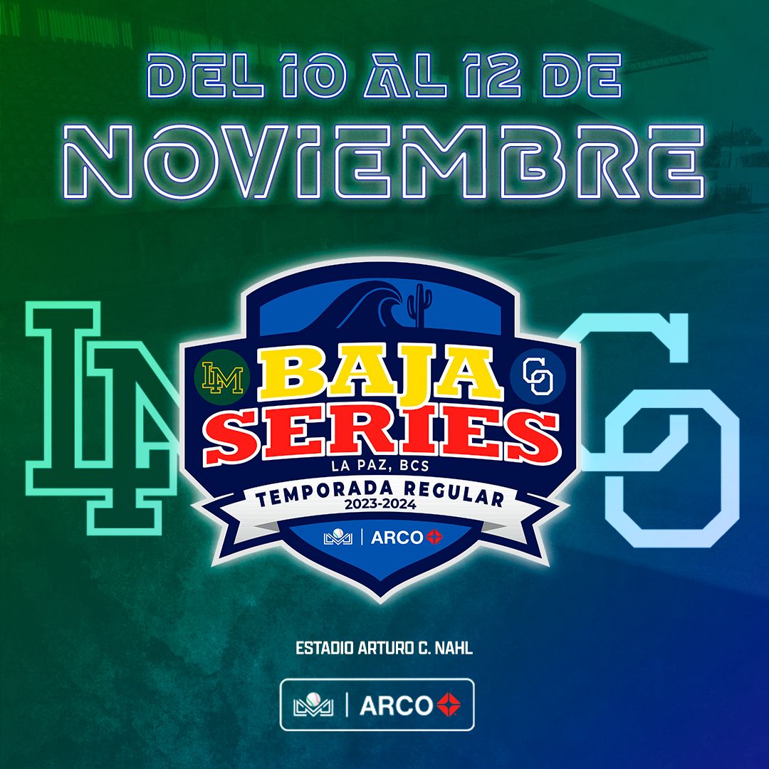 La Paz recibirá juegos de la Liga Mexicana del Pacífico con la Baja Series 2023
