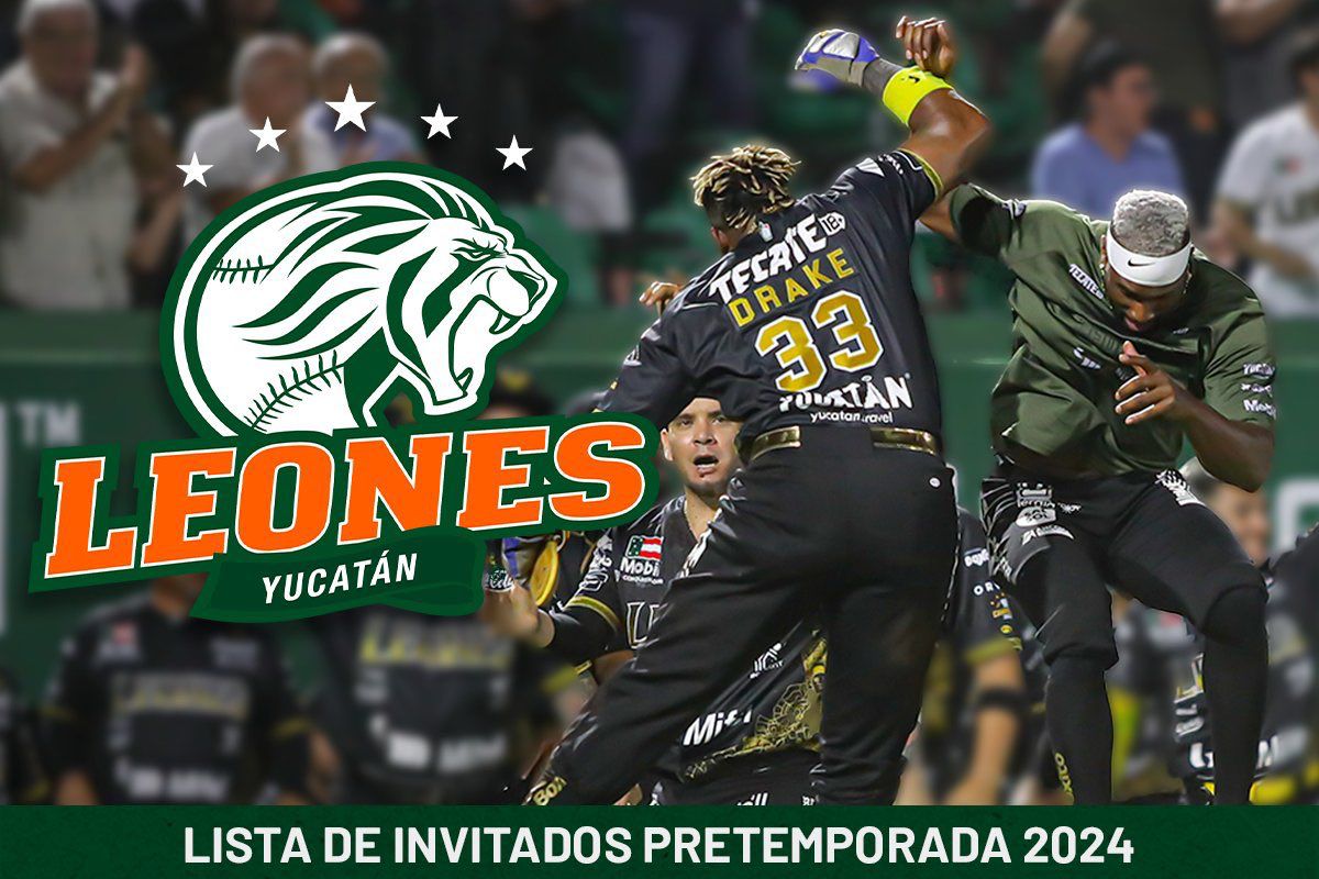 Leones de Yucatán anuncia lista de invitados para pretemporada 2024