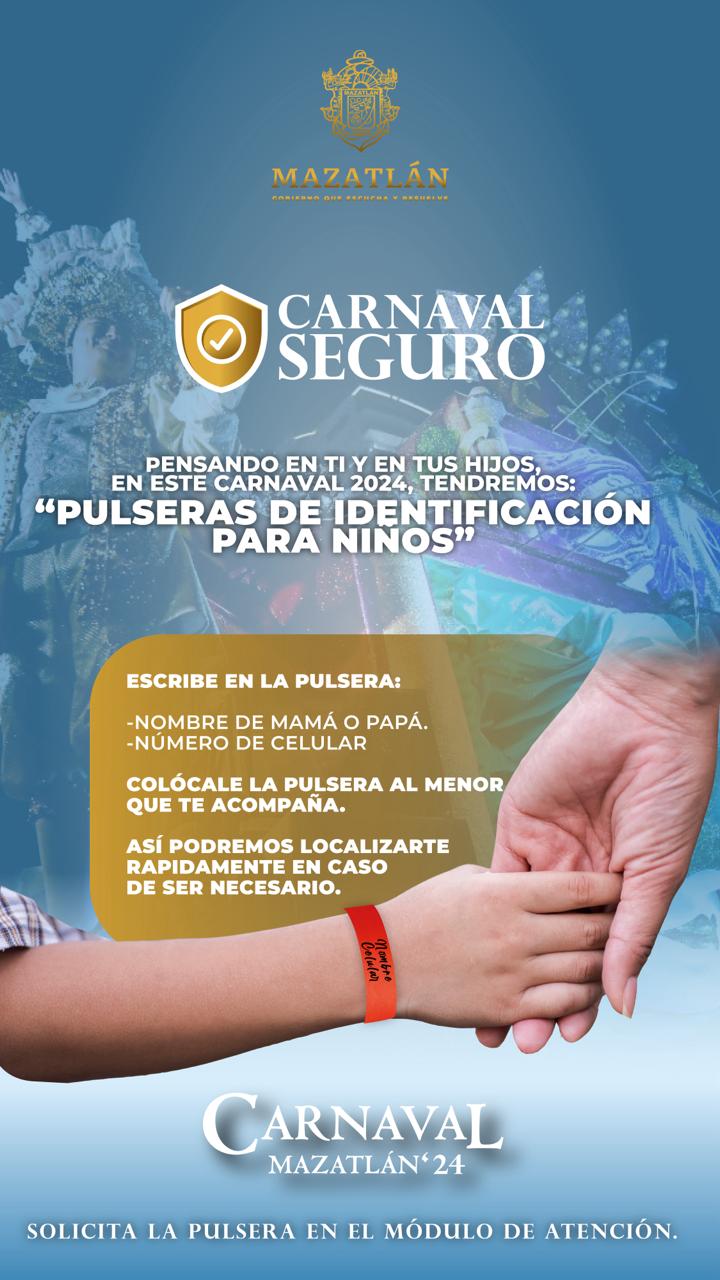 ¡Atención papás! Habrá brazaletes de seguridad para niños en caso de extravío en el Carnaval de Mazatlán