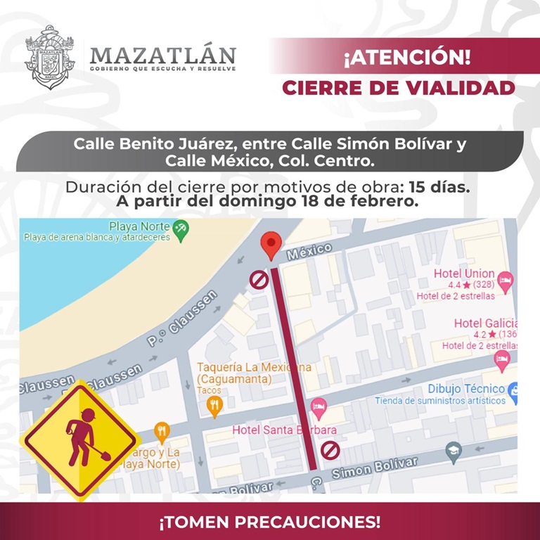 Por motivos de obra, cerrarán este domingo calle Benito Juárez en la colonia Centro de Mazatlán