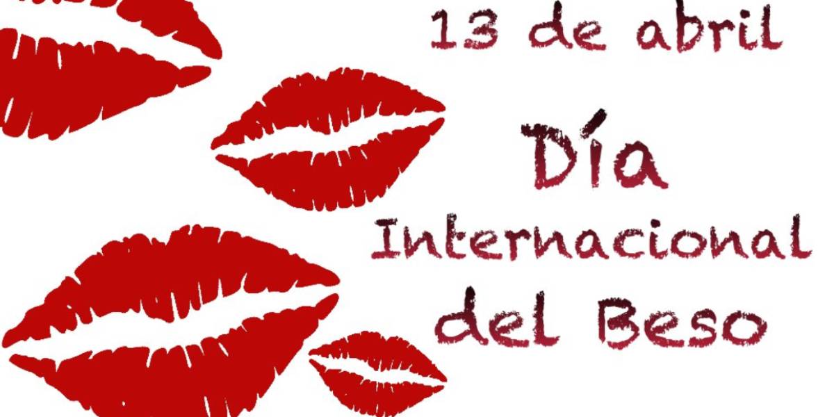 ¿Por qué se celebra el Día Mundial del Beso cada 13 de abril?