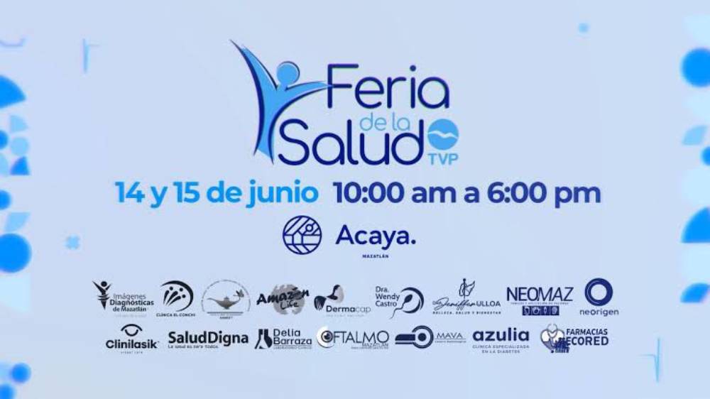 ¡Aprovecha! Está de vuelta la Feria de la Salud de TVP en Mazatlán