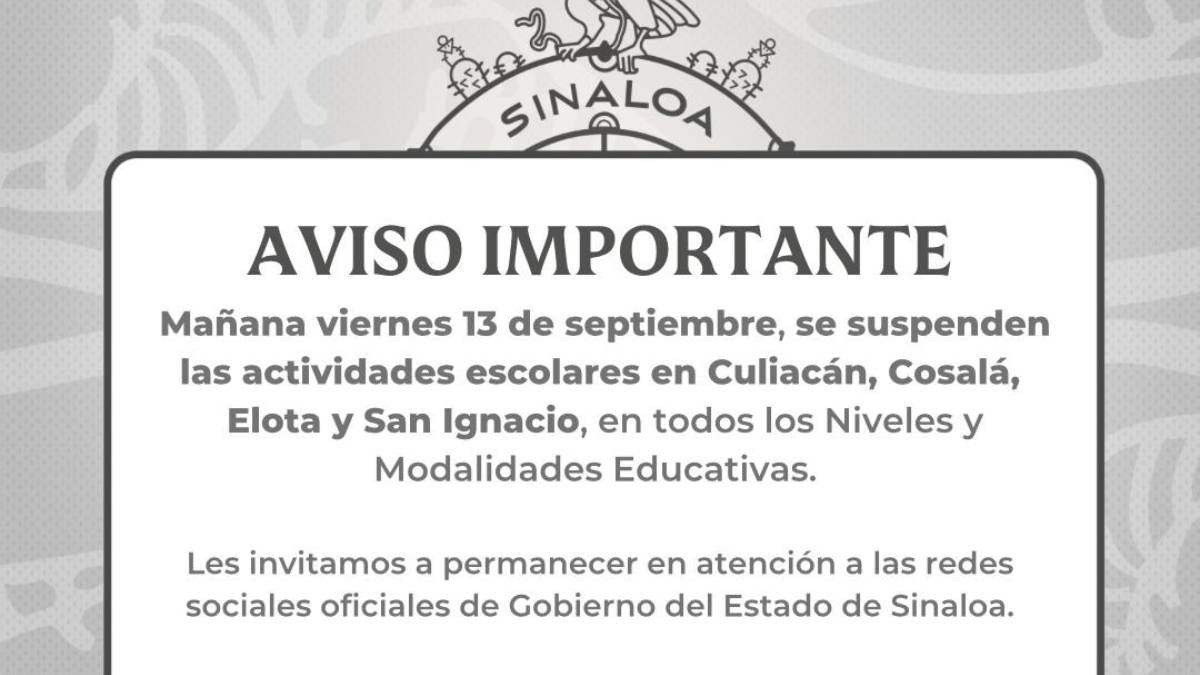 Reitera SEPyC suspensión de clases en 4 municipios de Sinaloa para este viernes