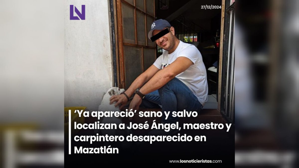 Aparece sano y salvo José Ángel, maestro y carpintero que estaba desaparecido en Mazatlán