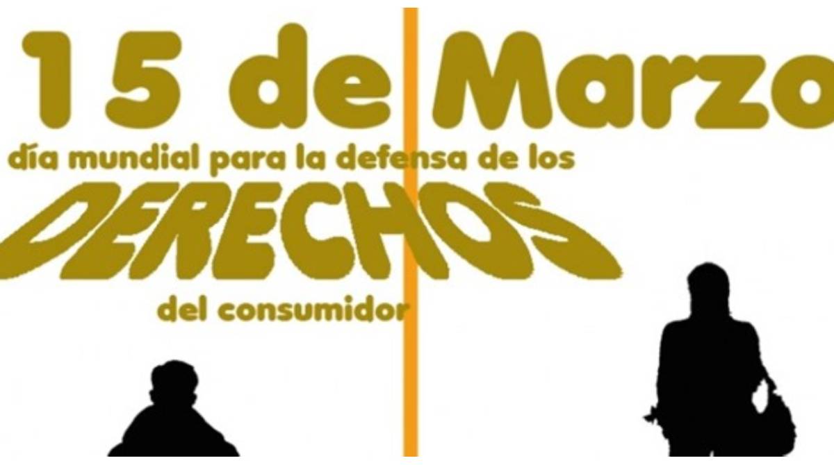 15 de marzo: Un llamado global para proteger los derechos del consumidor