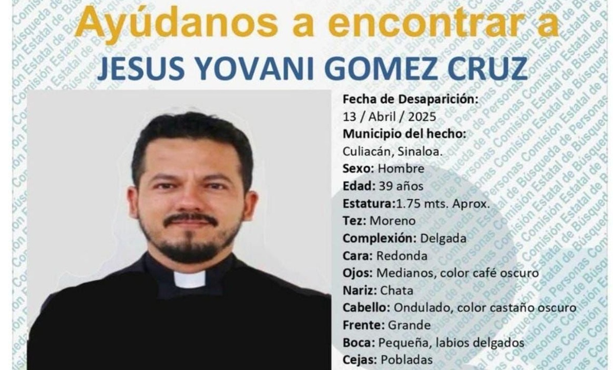 “Que el Señor Dios lo proteja y lo haga volver sano y salvo”, pide la Iglesia por sacerdote desaparecido en Culiacán