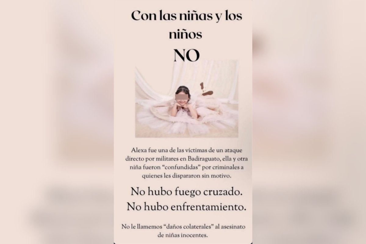 Leydi y Alexa fallecieron por confusión de militares, no por enfrentamiento, denuncian