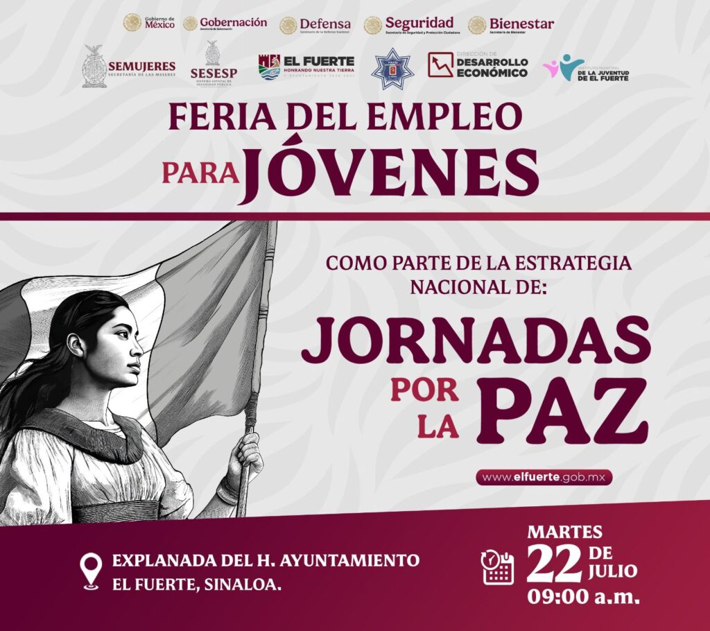 Atención jóvenes en El Fuerte, habrá Feria del Empleo, en coordinación con el programa Jornadas por la Paz