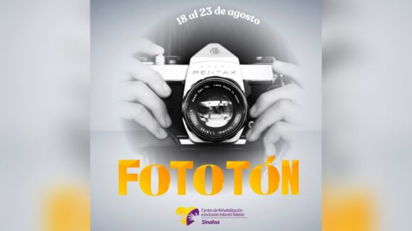 ¡Captura sonrisas con causa! Llega el primer Fototón a beneficio del CRIT Sinaloa