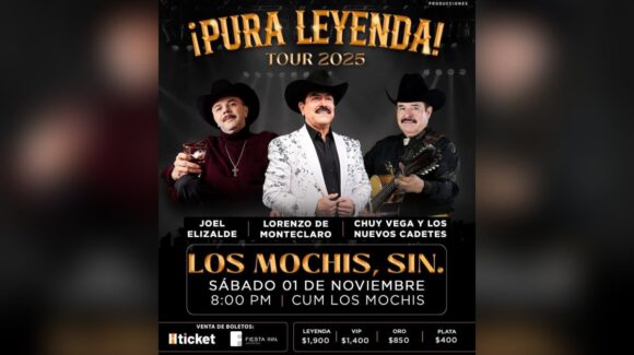 Listos Lorenzo de Monteclaro, Chuy Vega y Joel Elizalde, ‘Pura Leyenda’ el 1 de noviembre en el CUM Los Mochis