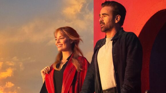“El gran viaje de tu vida” con Margot Robbie y Colin Farrell llega a los cines este fin de semana