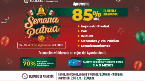 ¿Tienes adeudos? Ayuntamiento de Culiacán lanza descuentos en multas y recargos durante la Semana Patria