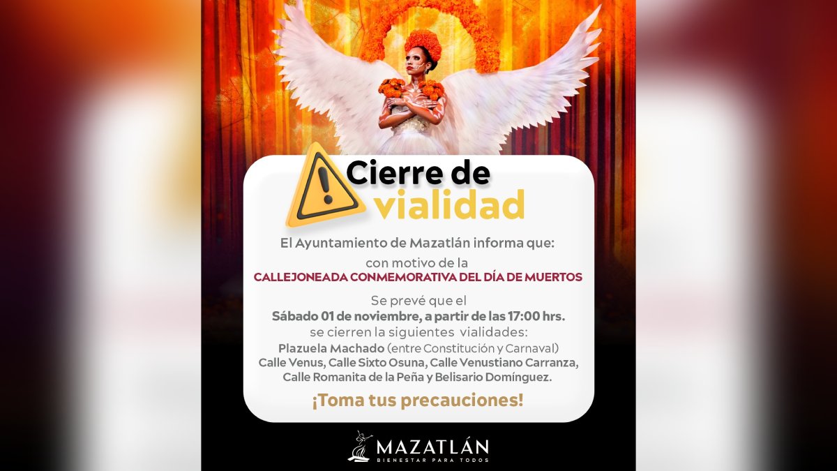 Aviso de cierre de calles por Callejoneada de Día de Muertos en Mazatlán