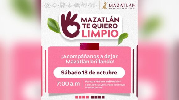 Se viene la onceava jornada del programa “Mazatlán te quiero limpio” este sábado 18 de octubre