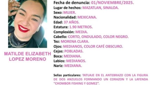 Activan Protocolo Alba en Mazatlán, Sinaloa, por desaparición de Matilde Elizabeth López Moreno de 37 años