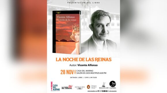 ‘La noche de las reinas’ será presentada por Vicente Alfonso en Casa del Marino de Mazatlán, Sinaloa
