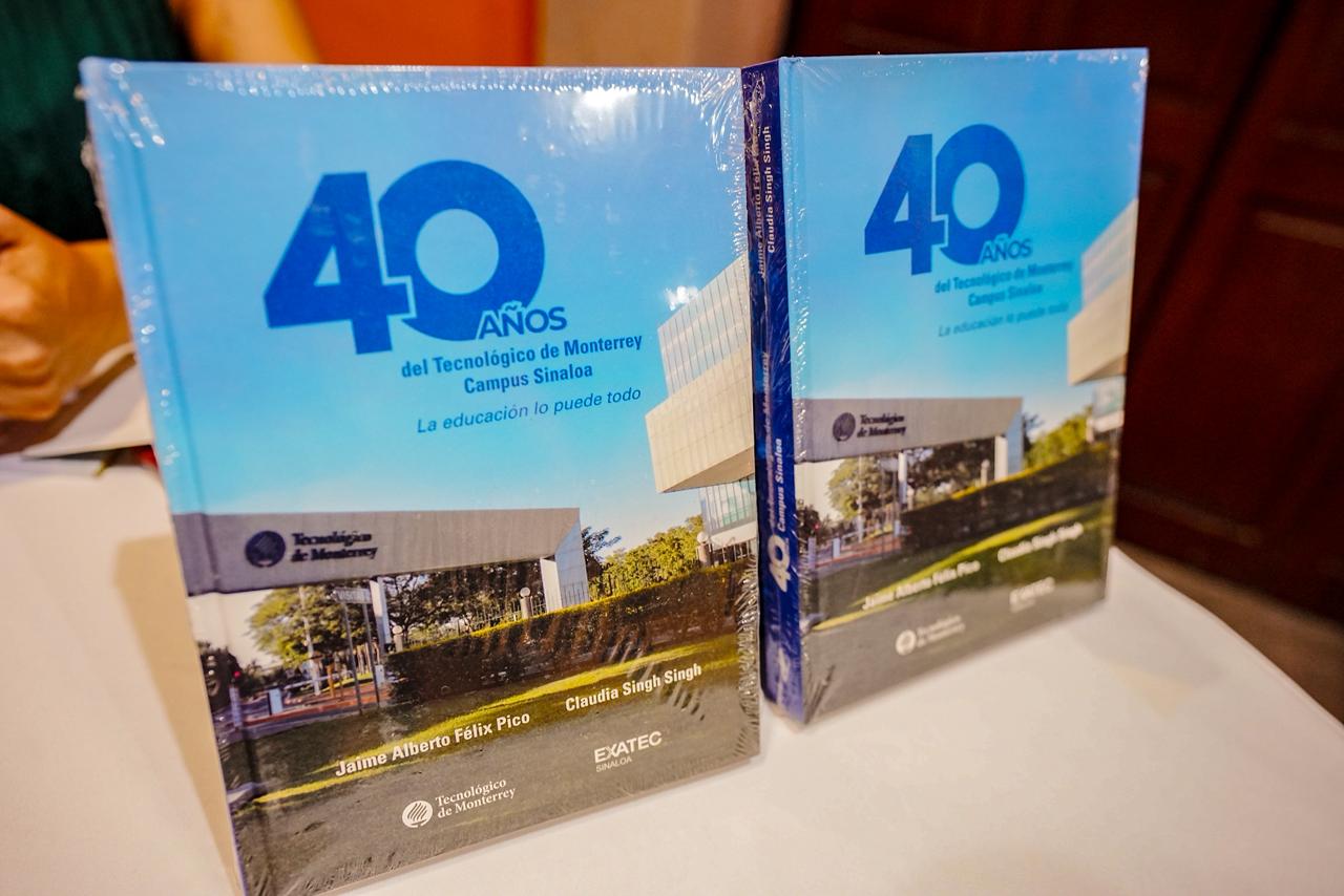 Presentan en Mazatlán libro ‘40 Años del Tecnológico de Monterrey, Campus Sinaloa’.