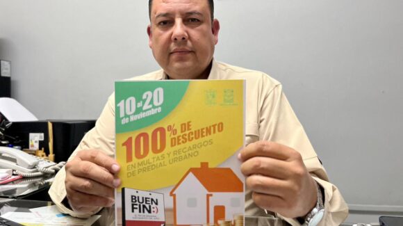Tesorería Municipal de Salvador Alvarado invita a aprovechar el descuento del 100% en multas y recargos durante El Buen Fin