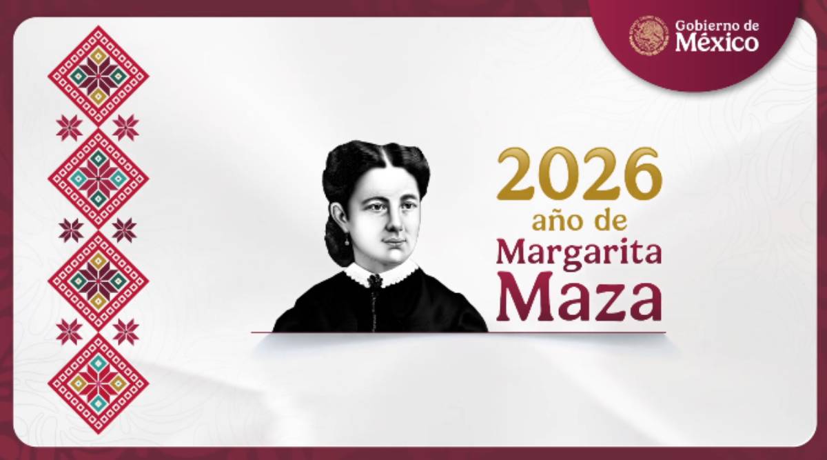 Gobierno de México dedica 2026 a Margarita Maza, a 155 años de su fallecimiento
