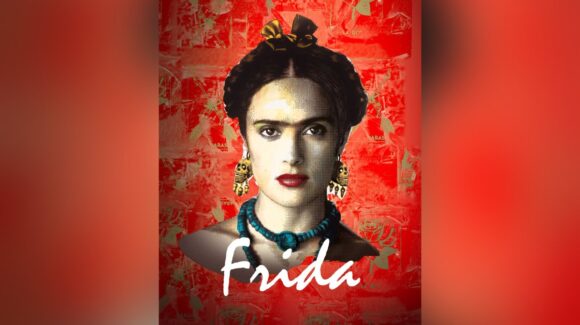 La película “Frida”, con Salma Hayek, ingresará a la biblioteca del Congreso de Estados Unidos
