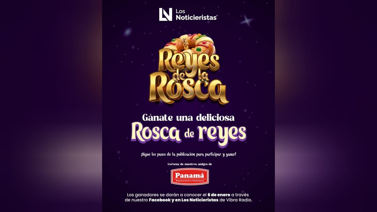 Promoción de Día de Reyes por Vibra Radio junto a Restaurantes y pastelerías Panamá