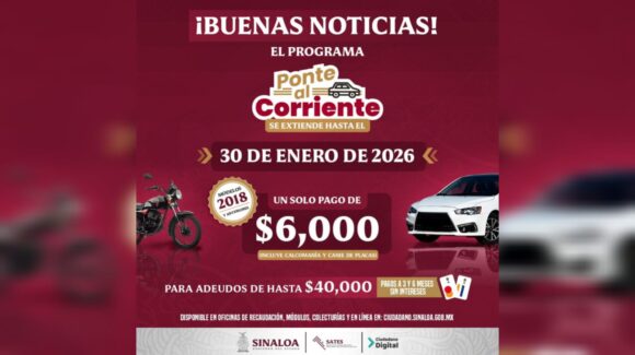 ¿Tienes un carro 2018 o anterior y no has pagado el adeudo? Sates anuncia extensión de ‘Ponte al Corriente’ hasta el 30 de enero