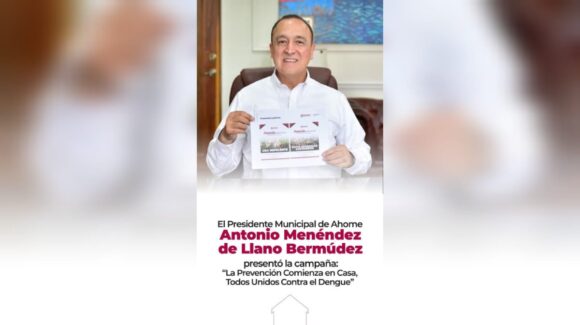 Ahome, Sinaloa va contra el dengue; lanzan campaña de limpieza y también concientización social