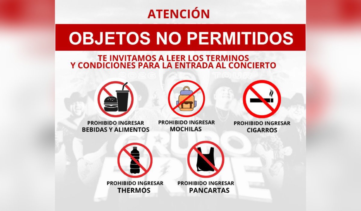 Objetos no permitidos en el concierto de Grupo Firme en Los Mochis