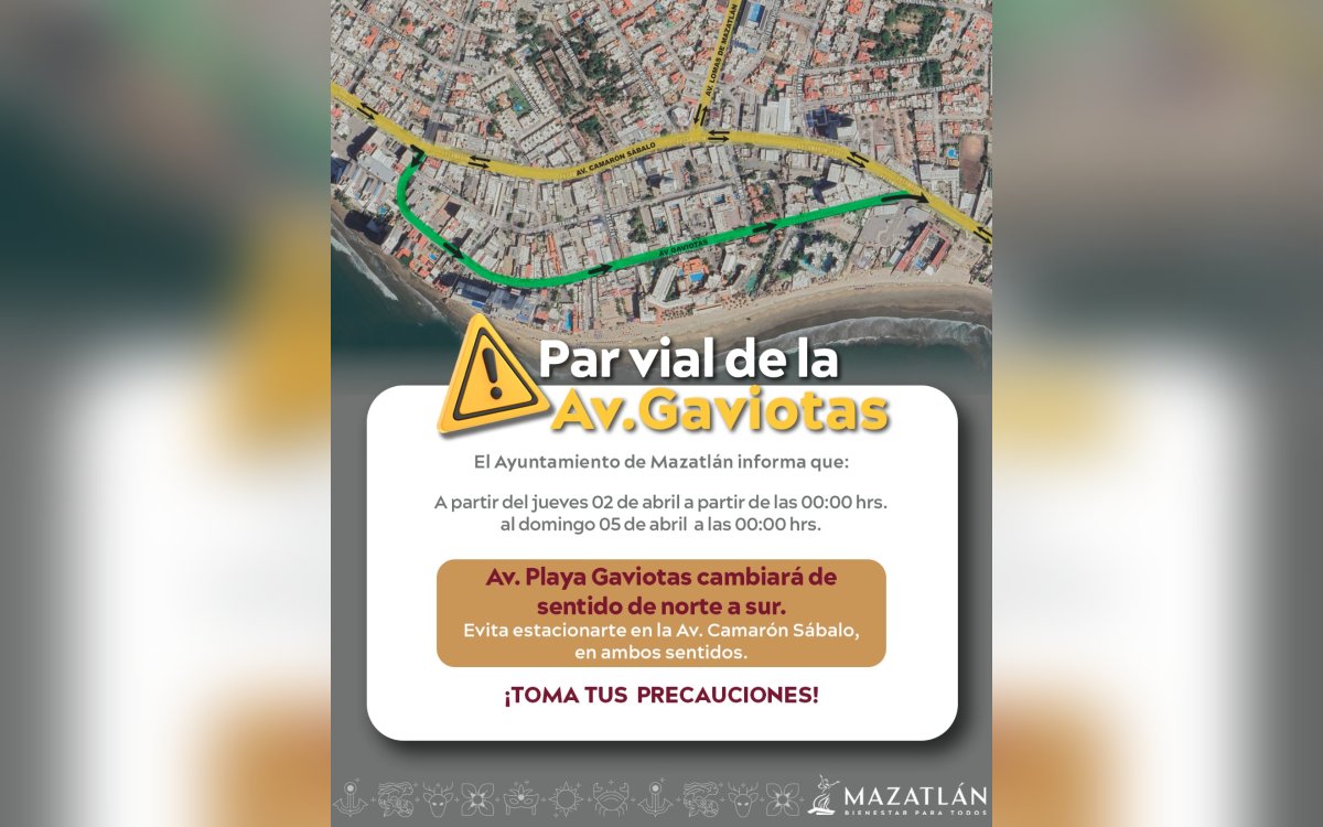 Aviso de par vial en avenida Gaviota en Mazatlán