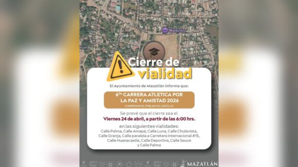 ¡Atención Mazatlán, Sinaloa! Por la “Carrera por la paz” en El Castillo, habrá cierres viales este viernes 24 de abril