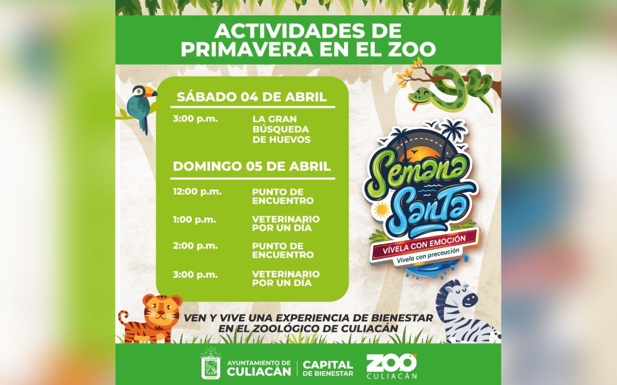 Itinerario de actividades del Zoológico de Culiacán para vacaciones de Semana Santa