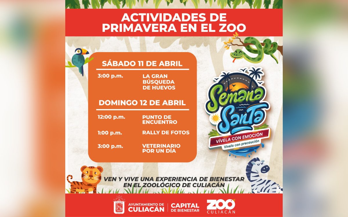 Itinerario de actividades del Zoológico de Culiacán para vacaciones de Semana Santa