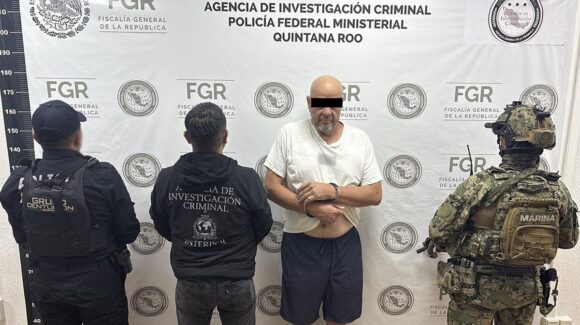 Objetivo prioritario: Buscado por Estados Unidos, capturan a ‘Milo’ en Quintana Roo