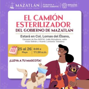 Anuncio del camión esterilizador en Lomas del  Ébano, Mazatlán