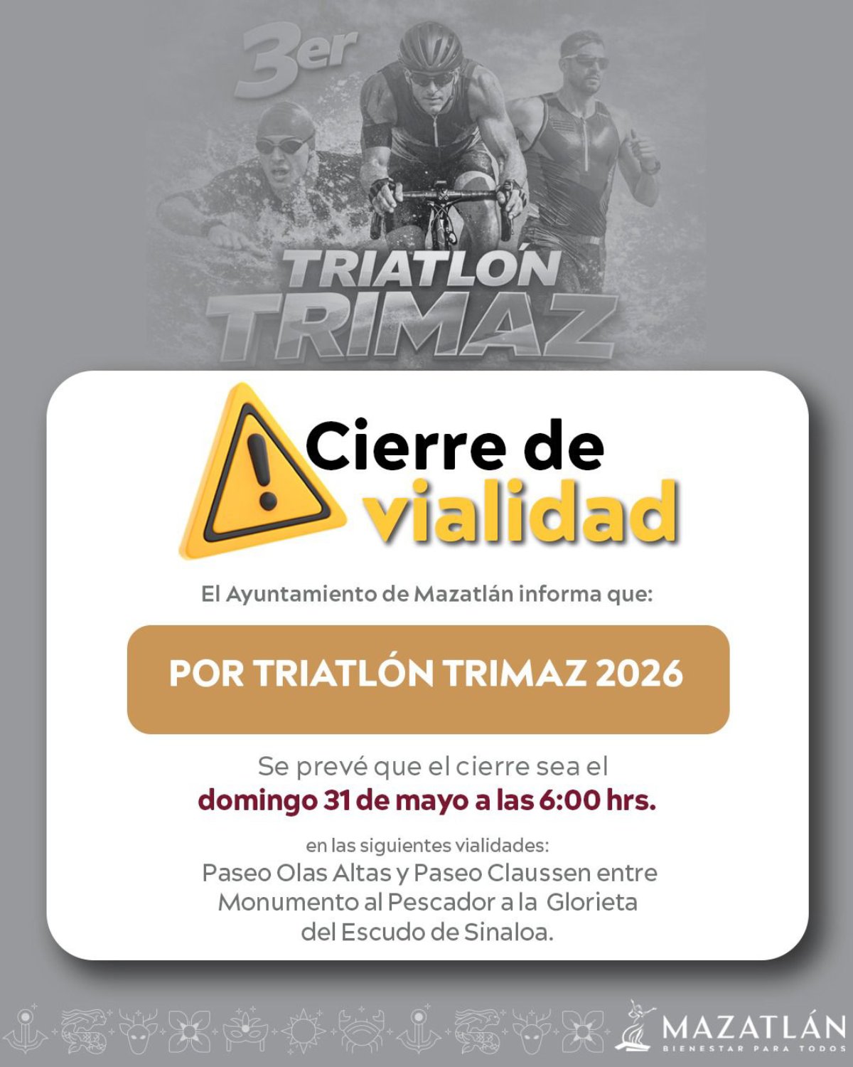 Aviso de cierre temporal de viabilidades en Mazatlán