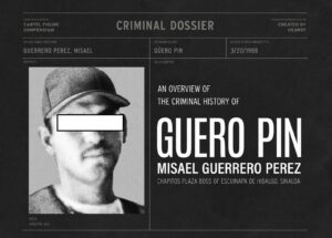 Misael Guerrero Pérez, conocido con el alias de “Güero Pin”