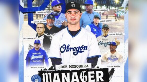 El colombiano José Mosquera es el nuevo manager de los Yaquis de Obregón