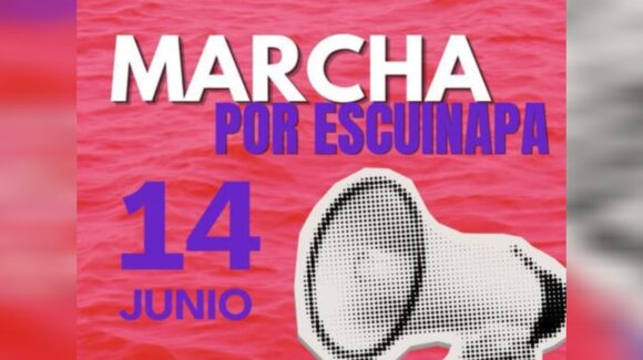‘Escuinapa, Sinaloa existe y resiste’, así será la marcha ciudadana por la paz, la memoria y la justicia