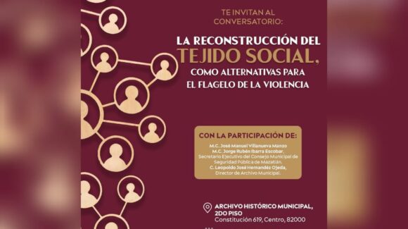Mazatlán, Sinaloa abre el diálogo contra la violencia; expertos analizarán cómo reconstruir el tejido social