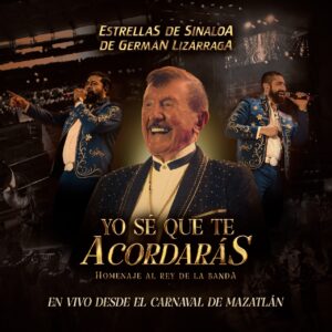 Banda Estrellas de Sinaloa de Germán Lizárraga lanza nuevo álbum