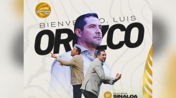 ¡Oficial! Luis “Chuleta” Orozco es el nuevo DT de los Dorados de Sinaloa