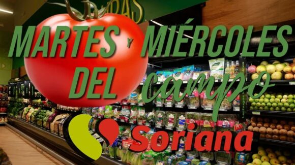 ¡Ya está aquí el ‘Martes y Miercoles de Campo’ en Soriana’! Descubre las ofertas disponibles esta semana