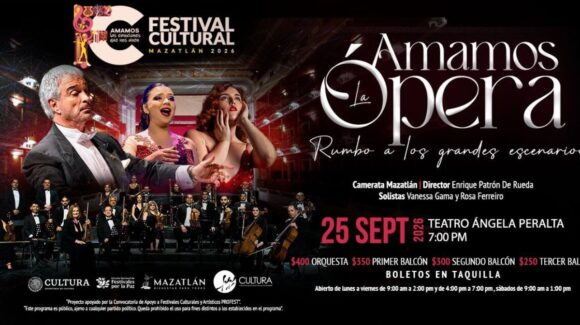 Mazatlán, Sinaloa, se viste de ópera: el Festival Cultural 2026 arrancará con una noche de pasión y grandes voces