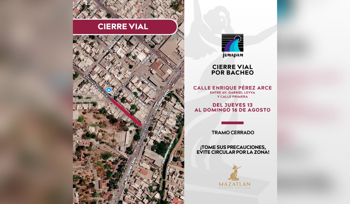 Anuncian cierre de calle en la Col. Benito Juárez de Mazatlán