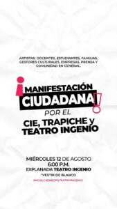 Manifestación por el Teatro Ingenio, el CIE y el Museo Trapiche en Los Mochis