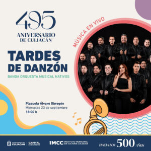 Arrancan festejos por el 495 aniversario de Culiacán con 81 actividades y cerca de 500 artistas